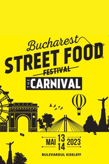 Bucharest Street Food Festival Carnival 2023