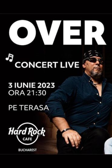 OVER - live concert at Hard Rock Cafe Bucharest