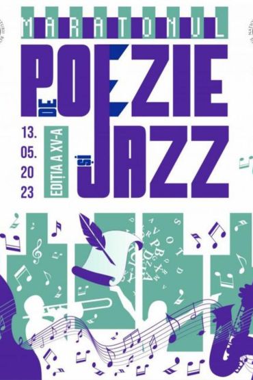 Poetry and Jazz Marathon, 15th edition in Bucharest 2023