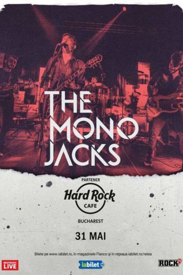 The Mono Jacks at Hard Rock Cafe Bucharest 2023