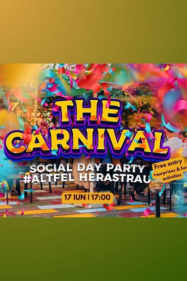 The Carnival - Social Day Party in Bucharest