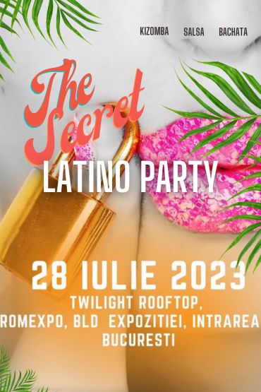 The Secret Latino Party in Bucharest