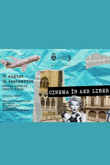 Cinema în aer liber la București - săptămâna 1