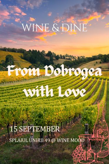 Wine & Dine - Dobrogea wines