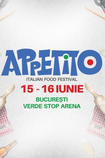 Appetito - Italian Food Festival in Bucharest 2024