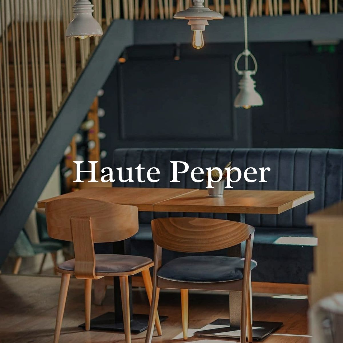 Haute Pepper