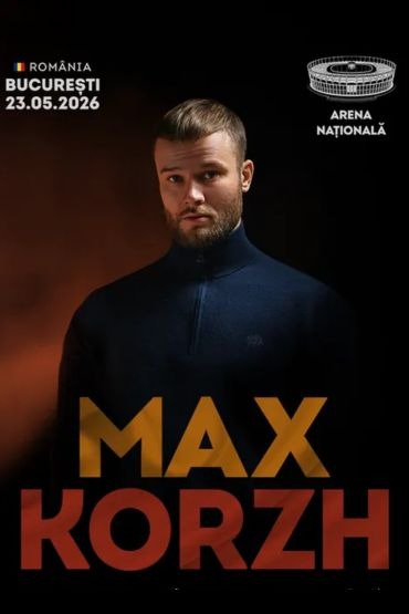 Max Korzh concert Bucharest 2026