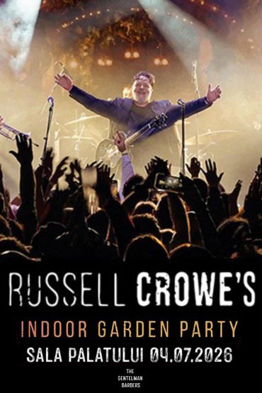 Russell Crowe's indoor garden party - Sala Palatului 04.07.2026