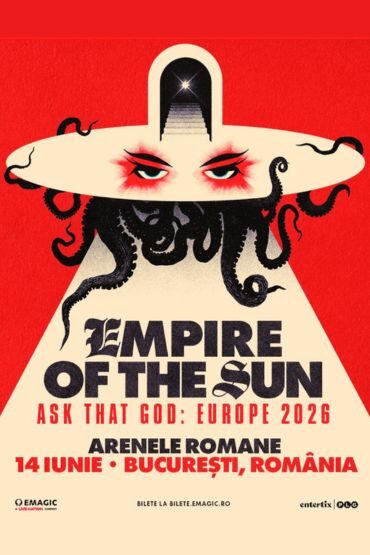 Empire of the Sun, Ask that God Europe 2026 - 14 june, 2026 Bucharest concert