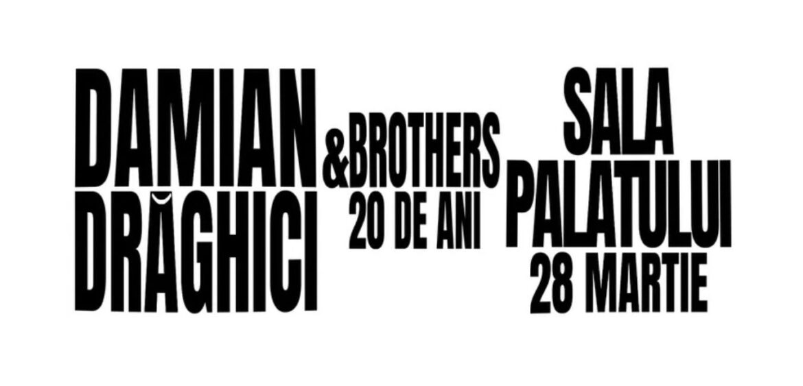 Damian Draghici & Brothers - 20 de ani, Sala Palatului, 28 martie 2026