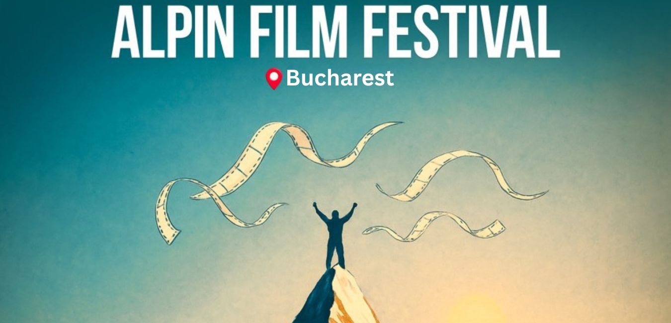 Alpin Film Festival Bucharest Alpin Film Festival 2026