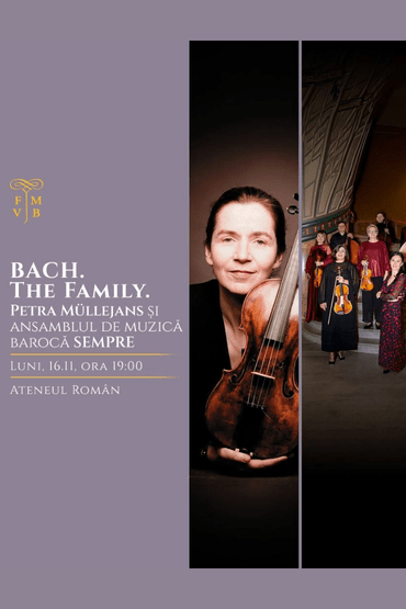 BACH. THE FAMILY - Bucharest event 2026