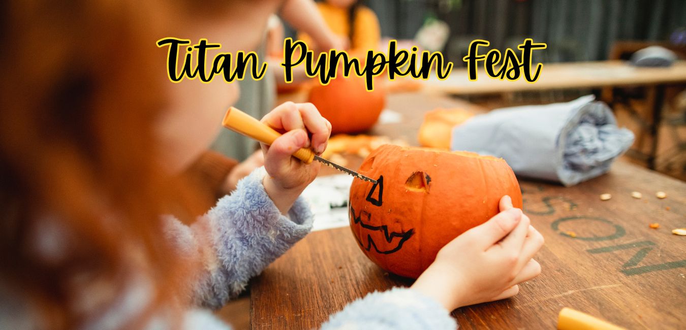 Titan Pumpkin Fest Pumpkin Fest